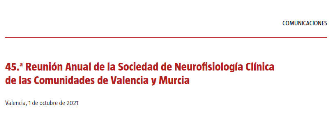 Conference cover image for 45.a Reunión Anual de la Sociedad de Neurofisiología Clínica de las Comunidades de Valencia y Murcia. Comunicaciones