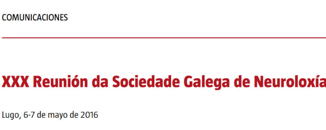 Conference cover image for XXX Reunión da Sociedade Galega de Neuroloxía. Communications