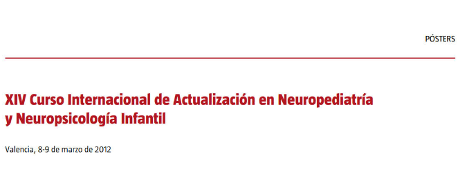 Conference cover image for XIV Curso Internacional de Actualización en Neuropediatría y Neuropsicología Infantil. Posters
