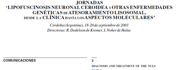 Conference cover image for Lipofuscinosis neuronal ceroidea y otras enfermedades genéticas de atesoramiento lisosomal. Desde la clínica hasta los aspectos moleculares. Comunicaciones