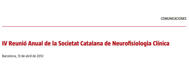 Conference cover image for IV Reunió Anual de la Societat Catalana de Neurofisiologia Clínica. Communications