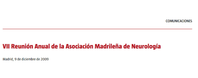 Conference cover image for VII Reunión Anual de la Asociación Madrileña de Neurología. Communications