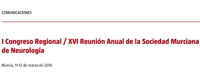 Conference cover image for I Congreso Regional / XVI Reunión Anual de la Sociedad Murciana de Neurología. Communications
