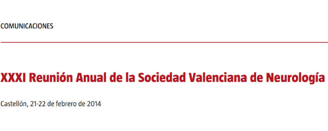 Conference cover image for XXXI Reunión Anual de la Sociedad Valenciana de Neurología. Communications