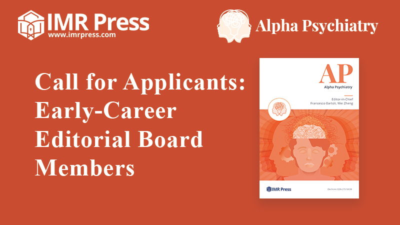 Banner image for Call for Early-Career Editorial Board Members of Alpha Psychiatry (AP)