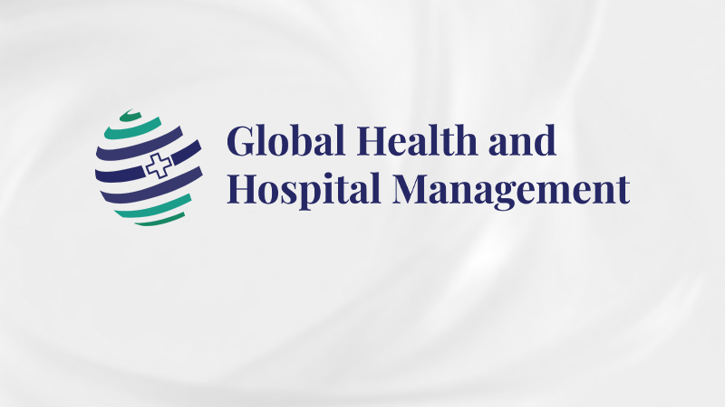 Announcement cover image for Call for Papers - Inaugural Issue of Global Health and Hospital Management