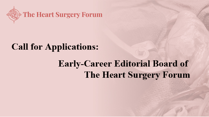 Banner image for Call for Applications: Early-Career Editorial Board of The Heart Surgery Forum